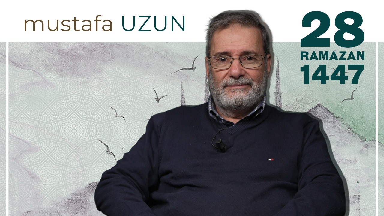 Rahmet Sofrası - Mustafa Uzun | 28 Ramazan