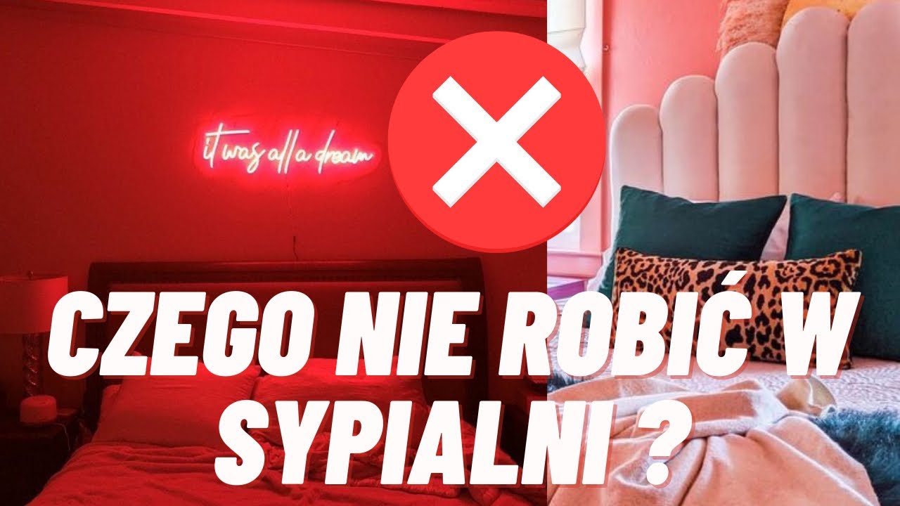 ❌NIE RÓB TEGO W SYPIALNI!BŁĘDY W SYPIALNI!CZEGO NIE ROBIĆ W SYPIALNI!JAK NIE URZĄDZAĆ SYPIALNI!TRIKI