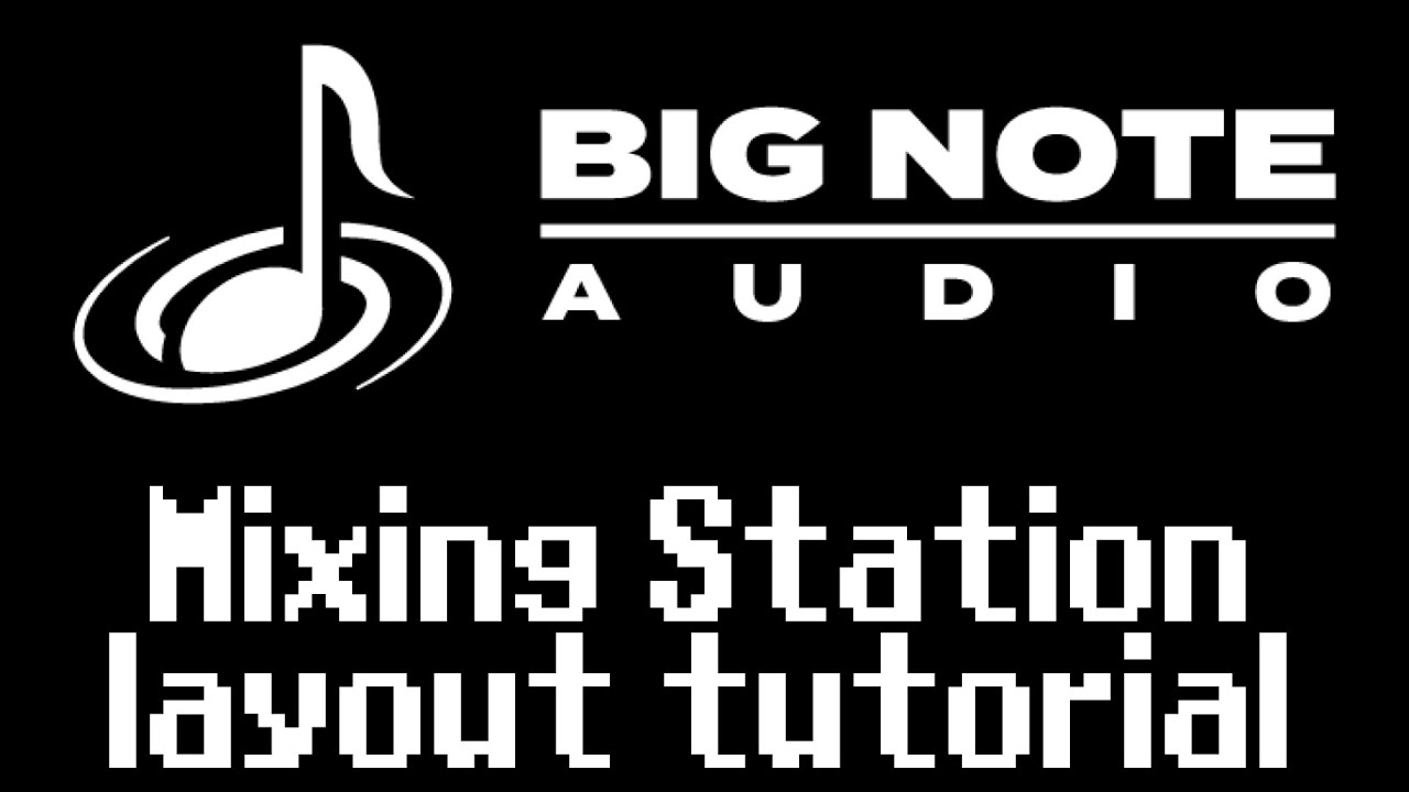 Mixing Station layout tutorial