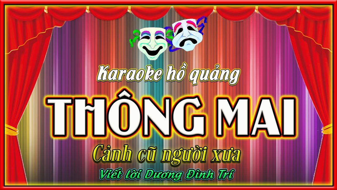 Karaoke hồ quảng Thông Mai
