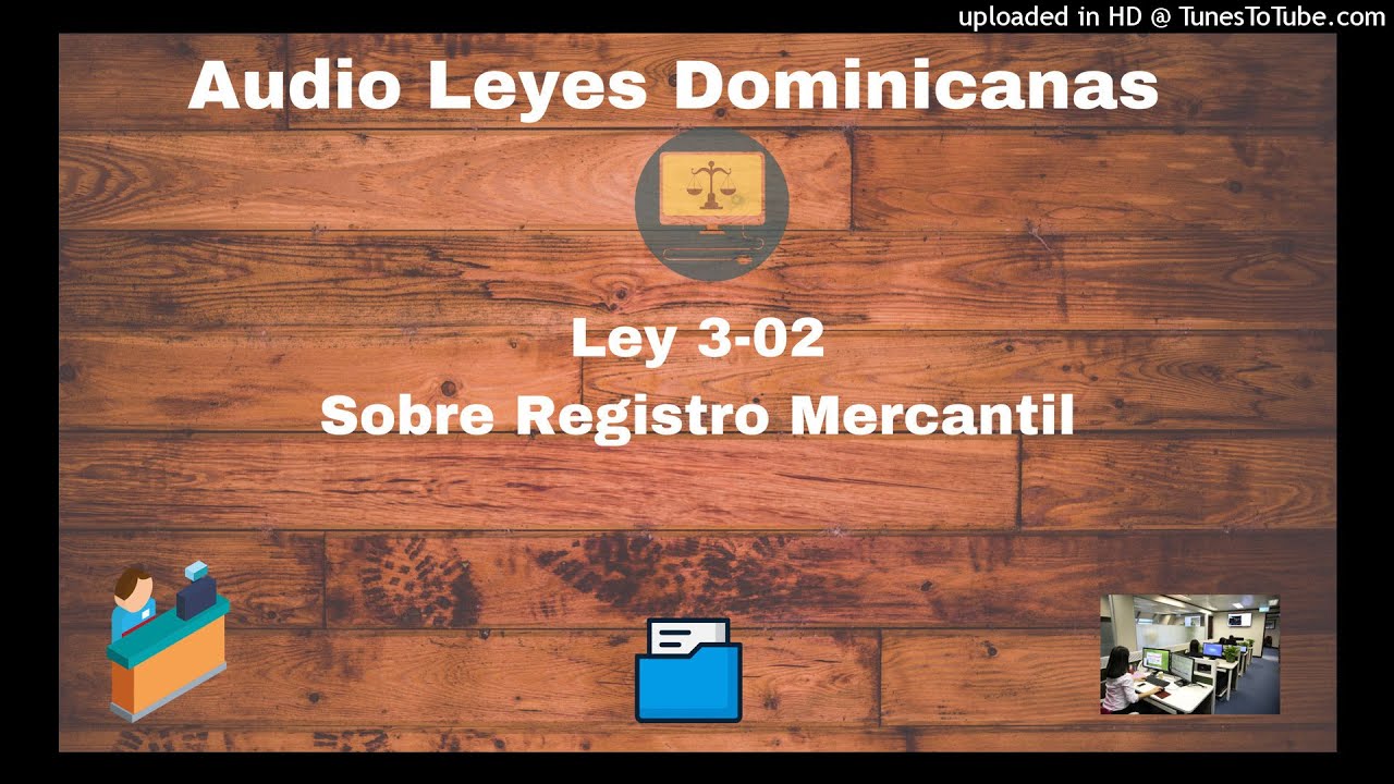 Ley 3-02 Sobre Registro Mercantil