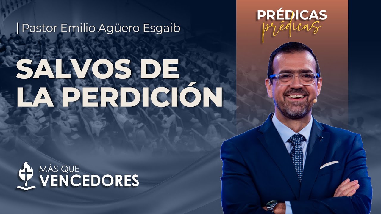 #TV513 Salvos de la perdici&oacute;n - Pastor Emilio Ag&uuml;ero