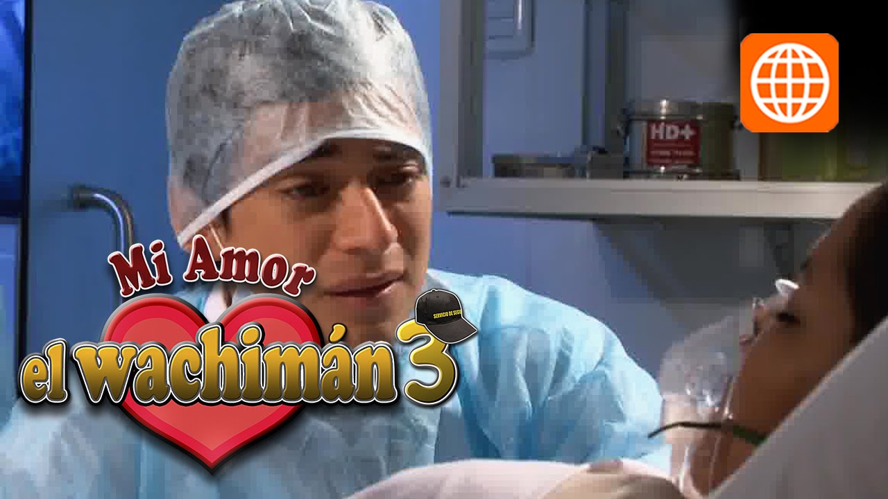 mi amor el wachiman 3 - Cap 13 parte 2/3 Miercoles 08/10/2014