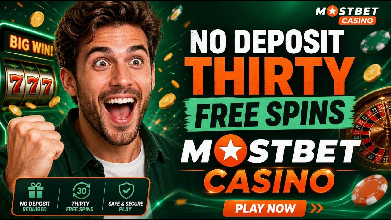 💥 MostBet Casino No Deposit Bonus &ndash; Get thirty Free Spins Instantly! (Step-by-Step)