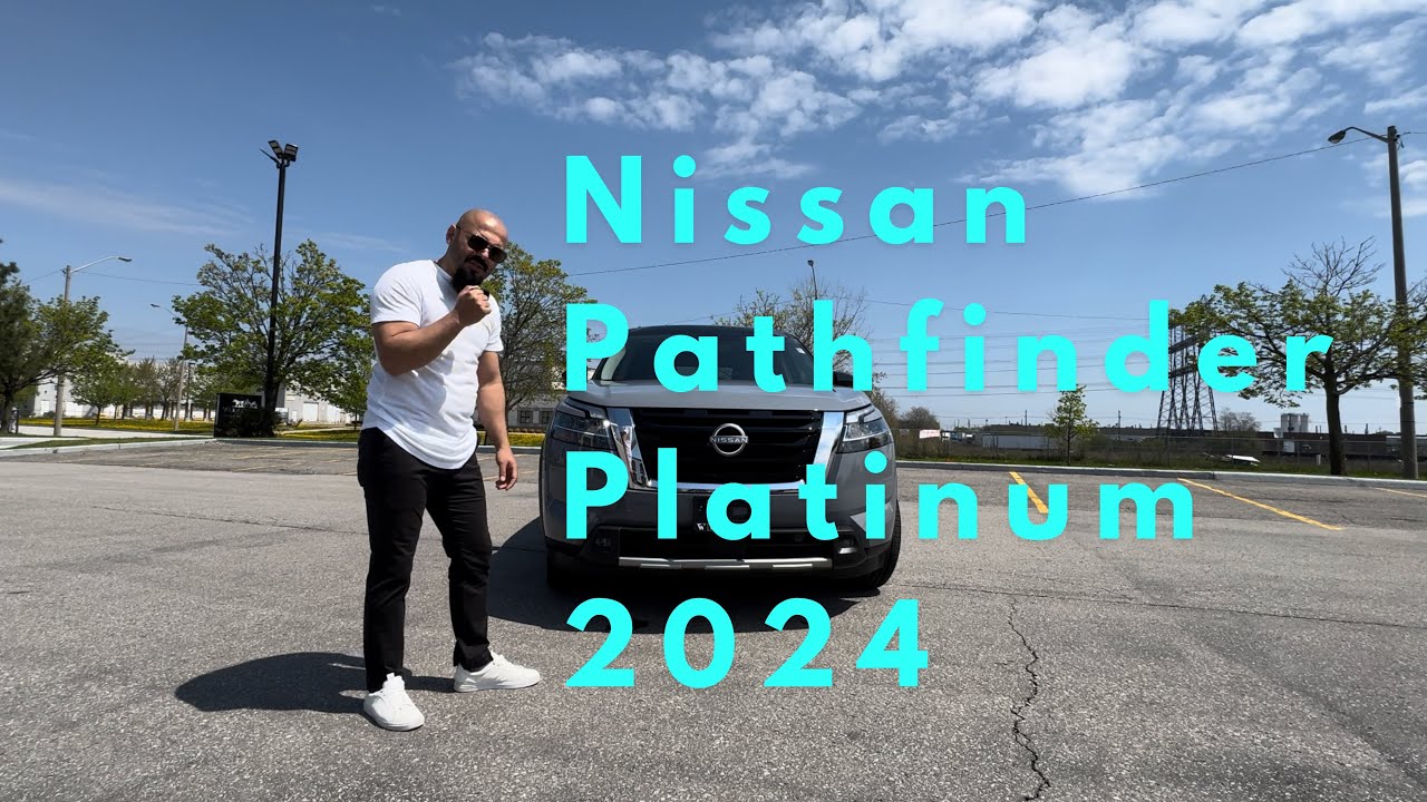 يونان تقييم لسيارة نيسان باث فايندر البلاتينوم  nissan pathfinder platinum 2024