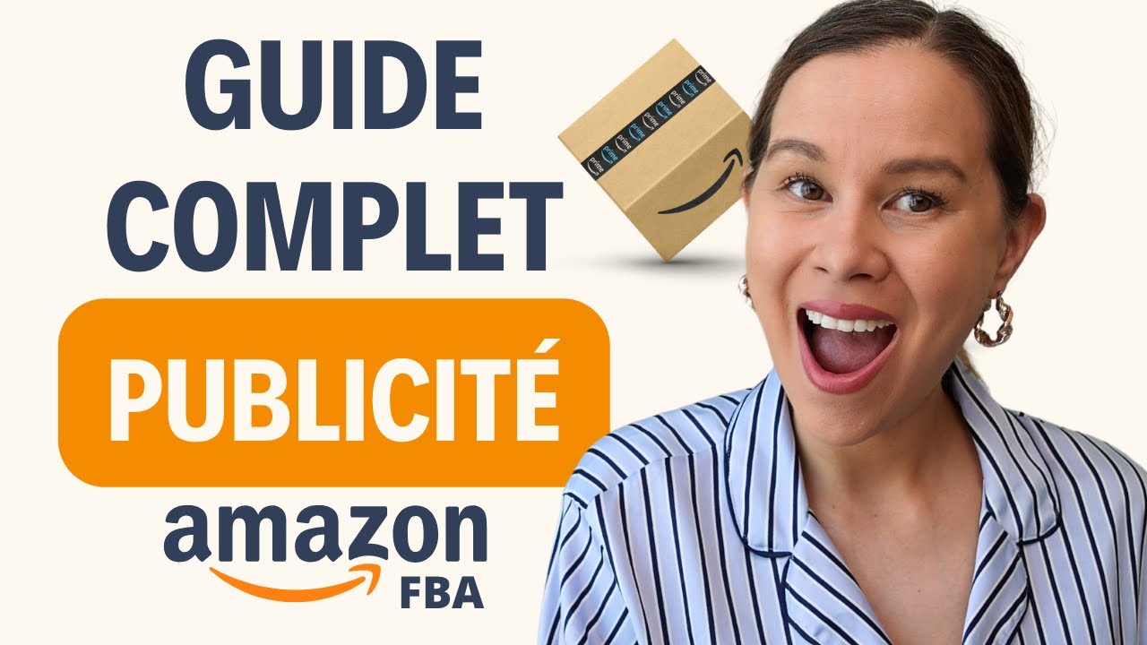 Publicité Amazon FBA : Guide Complet pour Maximiser vos Ventes avec les Annonces Amazon 🚀