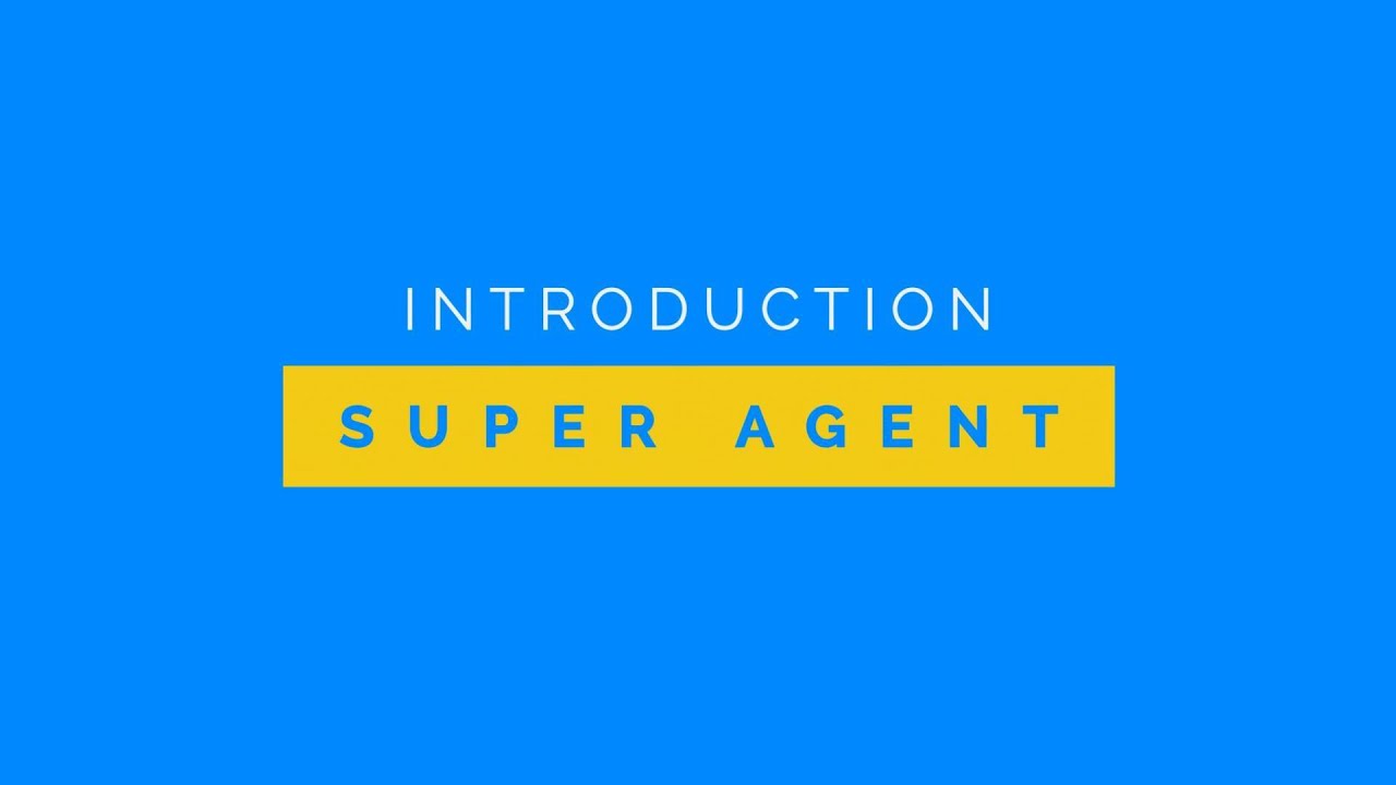 Super Agent