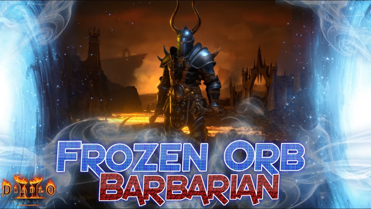 FROZEN ORB Barbarian | Cold Destruction! - Diablo 2 Resurrected
