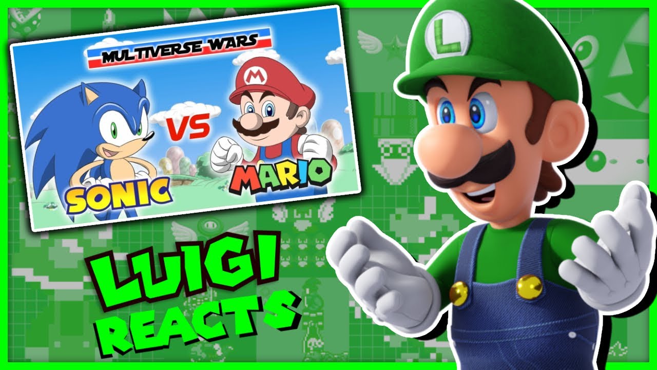 Luigi reacts to Mario Vs Sonic Multiverse Wars