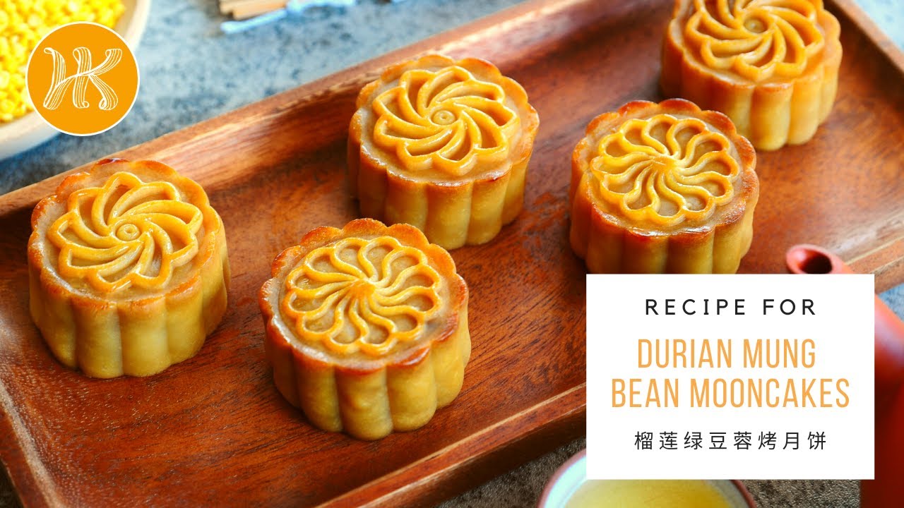 Baked Durian Mung Bean Mooncakes Recipe 榴莲绿豆蓉烤月饼食谱 Mooncake Making | Huang Kitchen