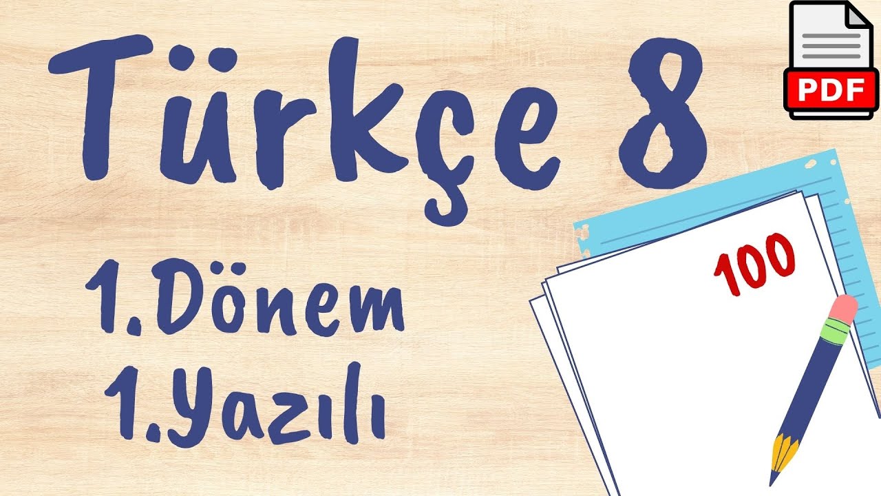 Türkçe 8. Sınıf 1. Dönem 1. Yazılı Soruları (PDF açıklamada) 2023 2024
