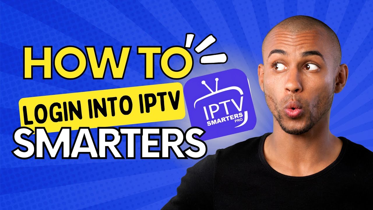 How to Use IPTV Smarters app - step by step guide