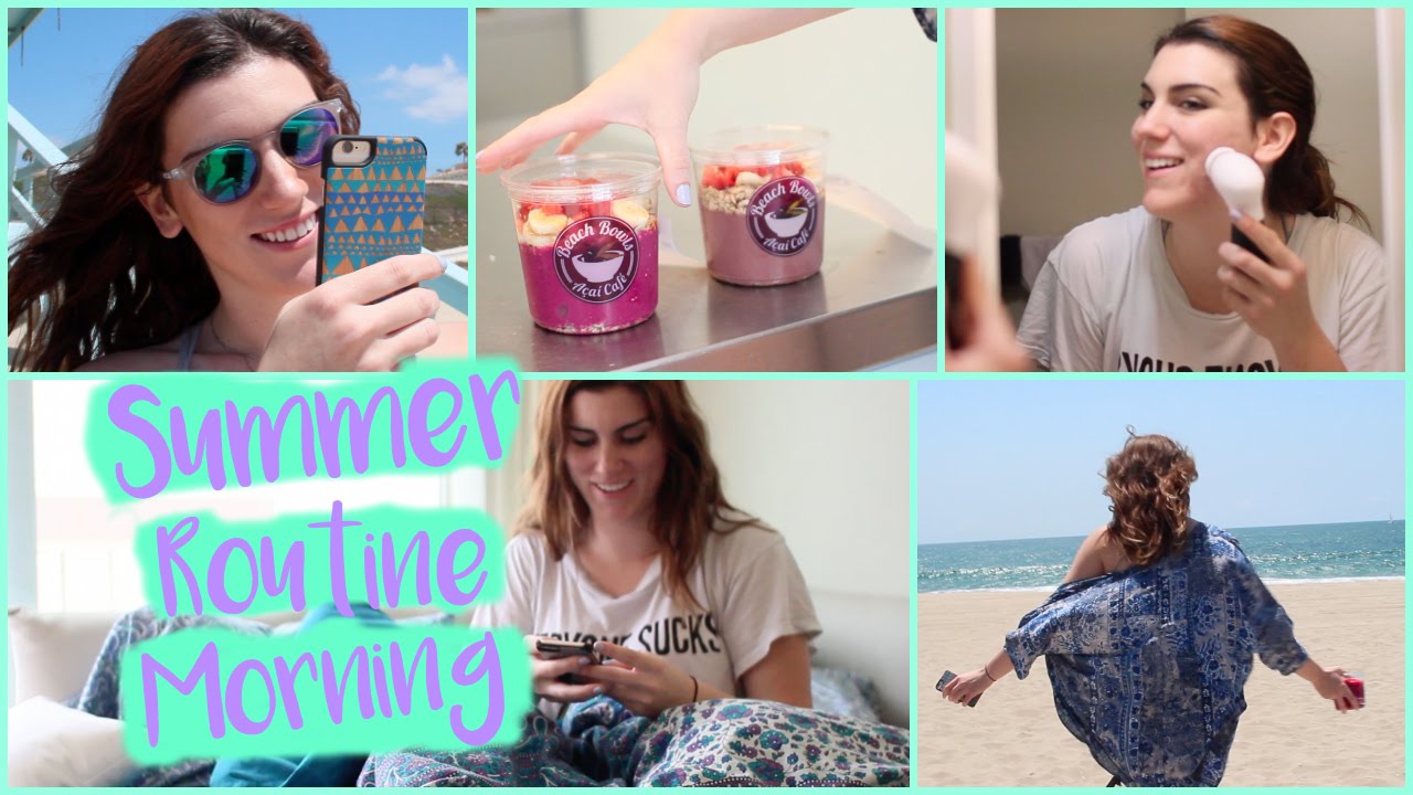 Summer Morning Routine