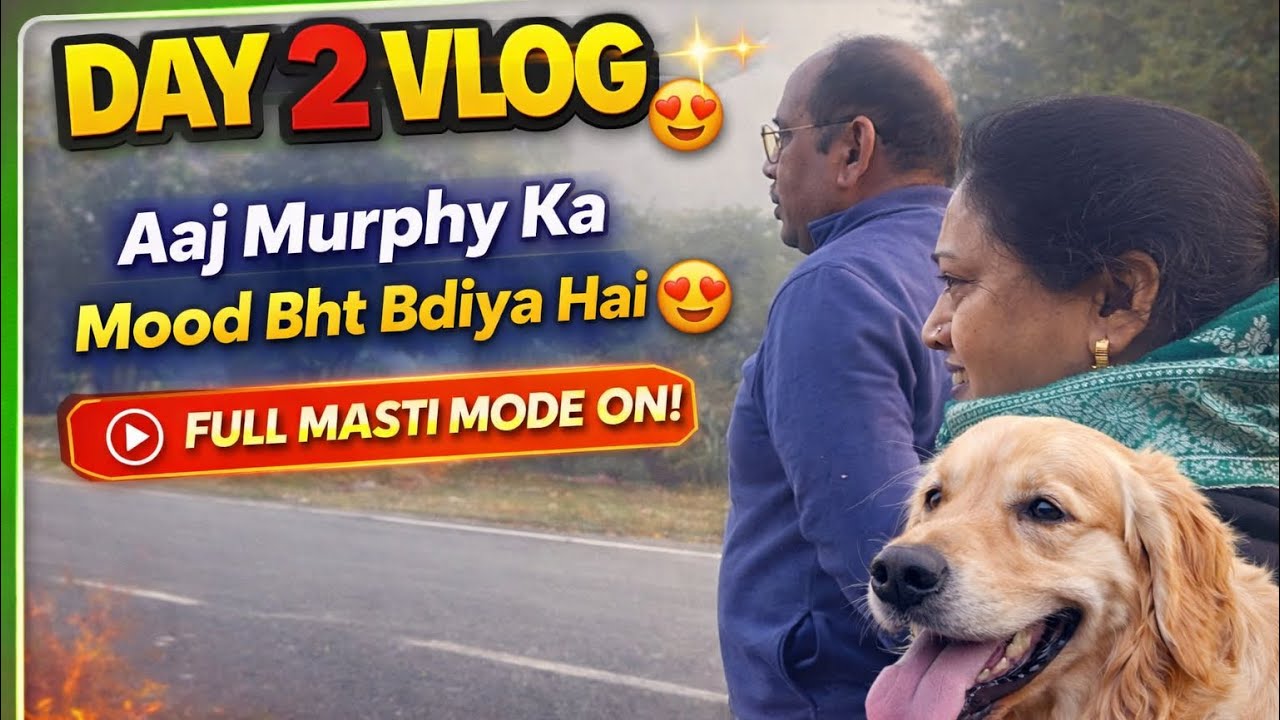 Day 2 Vlog | Morning Routine with Parents & My Dog | Indian Family Vlog