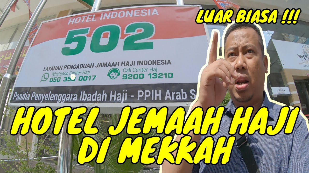 HOTEL JAMAAH HAJI INDONESIA DI MAHBAS JIN MEKKAH ARAB SAUDI
