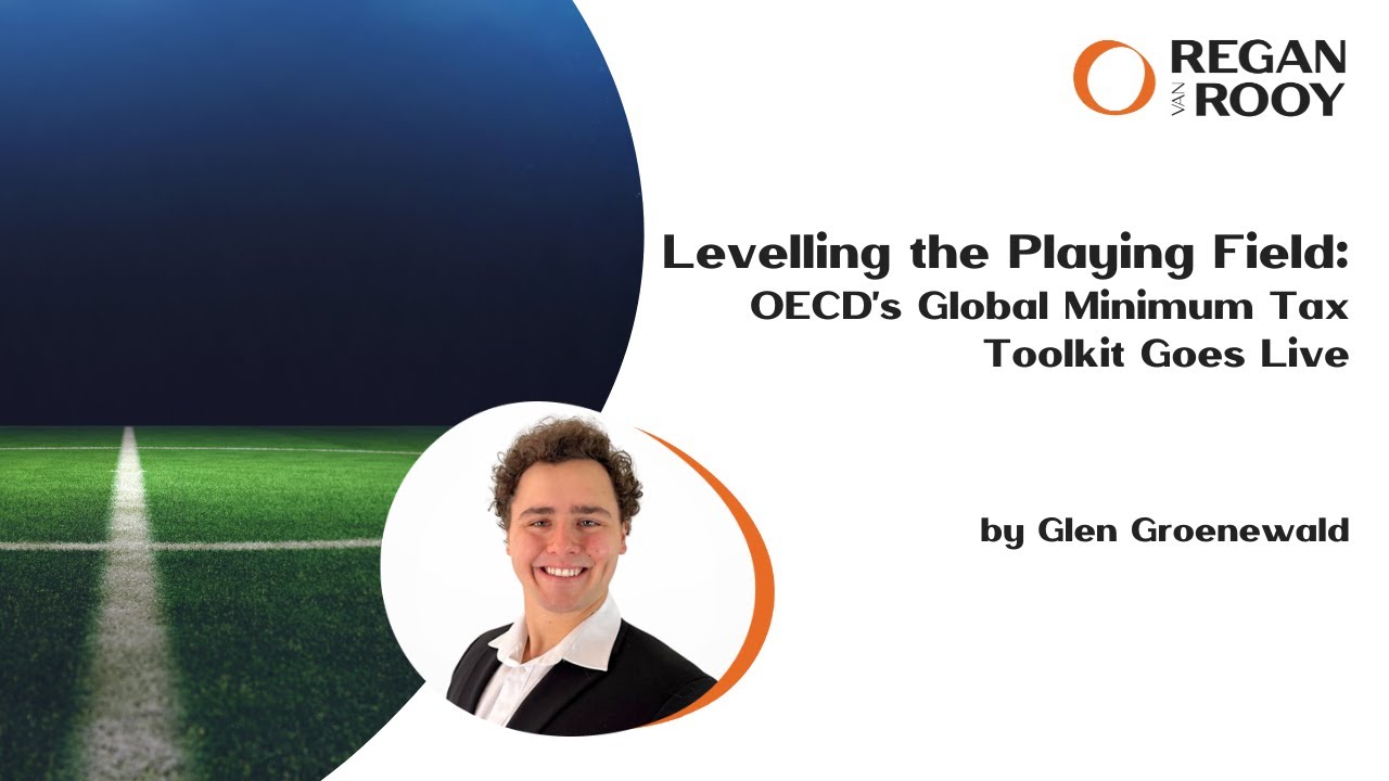 Levelling the Playing Field: OECD&rsquo;s Global Minimum Tax Toolkit Goes Live