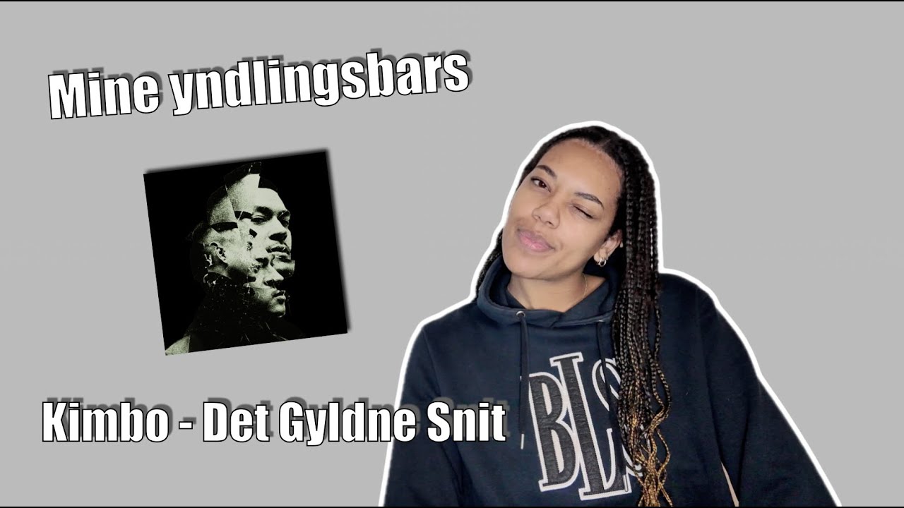 Mine Yndlingsbars | Kimbo - Det Gyldne Snit