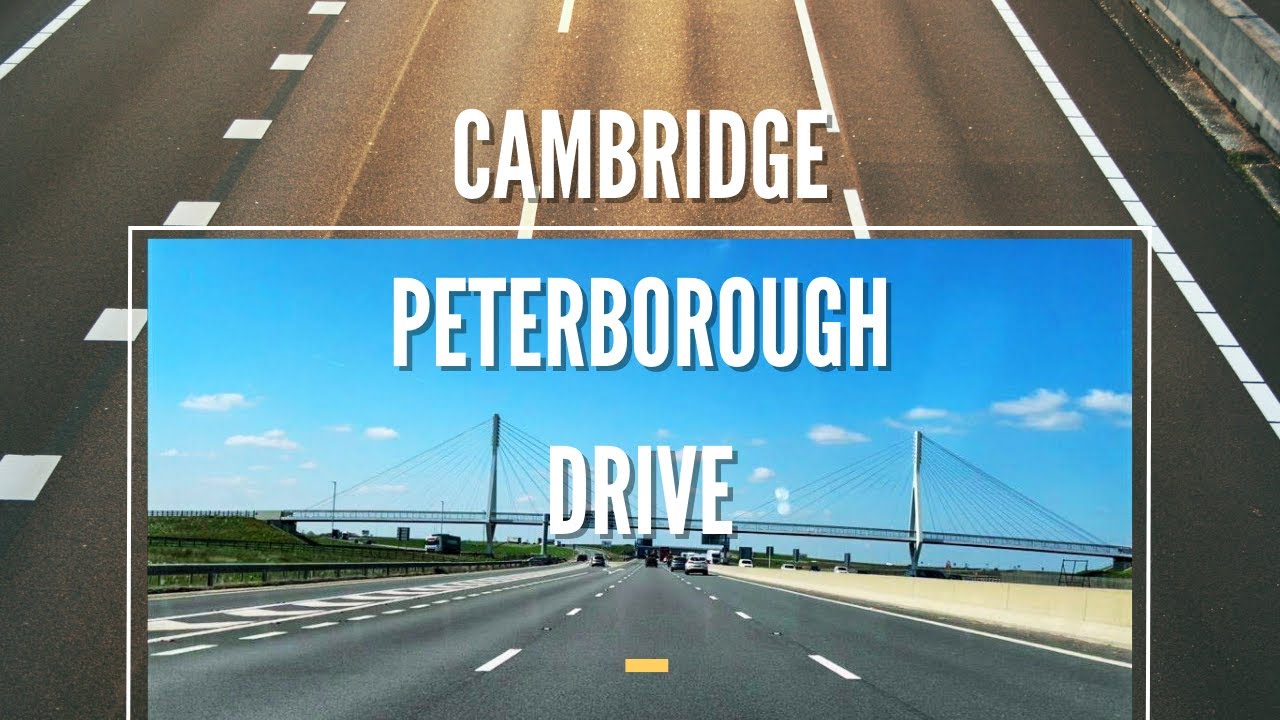 Cambridge - Peterborough Drive, England | M11 - A1 | April 2023