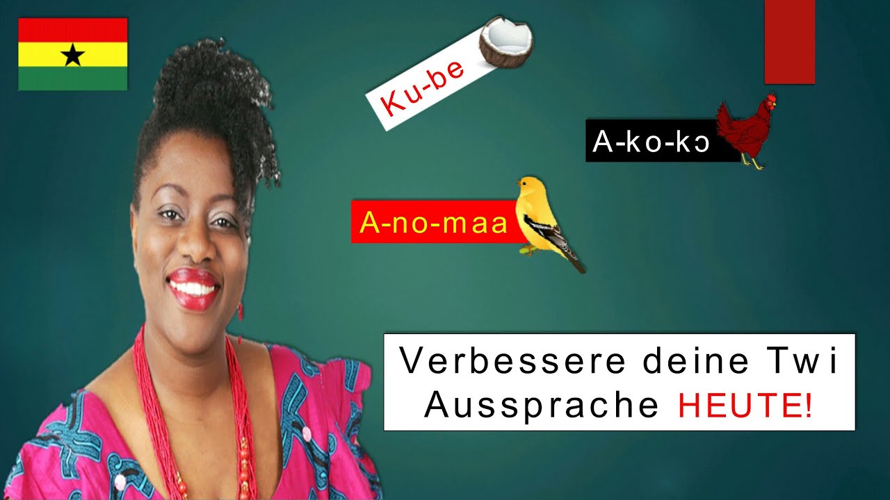 Twi lernen für Anfänger | Twi Aussprache korrekt lernen 🇬🇭