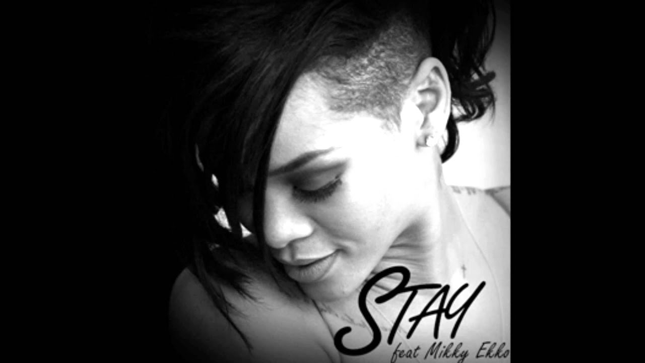 Rihanna - Stay Ft. Mikky Ekko (AUDIO)
