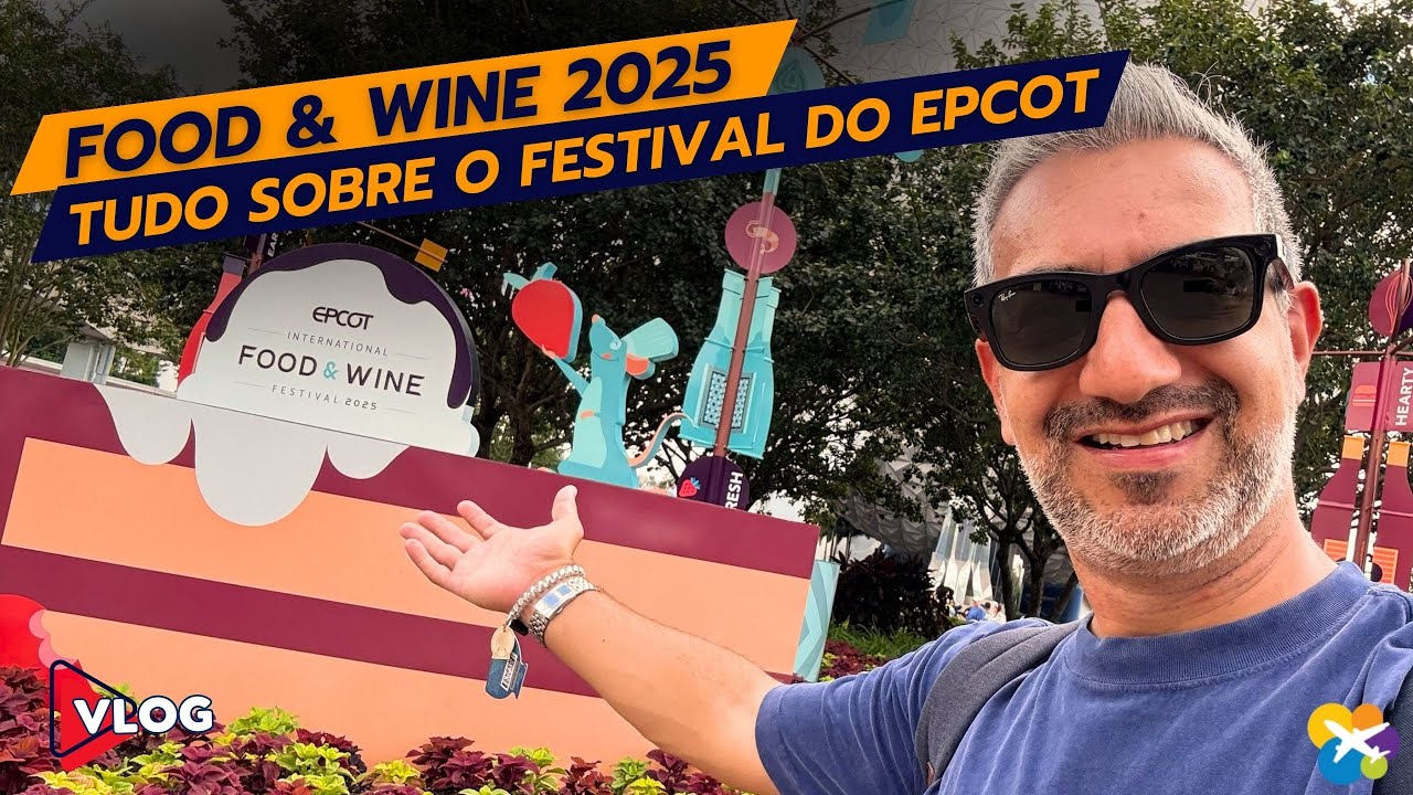 Tudo Sobre o Epcot Food & Wine 2025: Gift Card, Comidas e Experiência - VLOG Disney