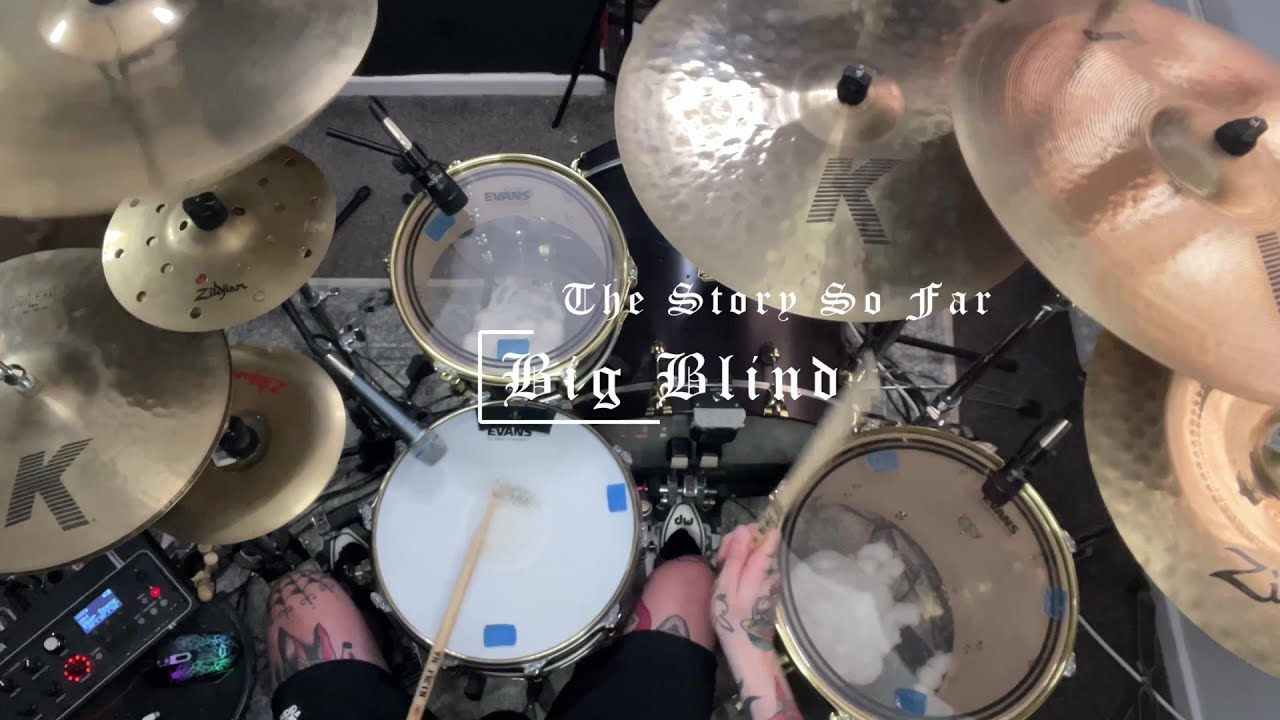 The Story So Far- Big Blind - Drum Cover