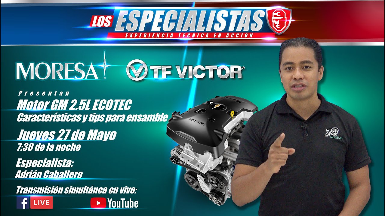 CAPACITACION TECNICA MOTOR GM 2.5L ECOTEC - MORESA Y TF VICTOR