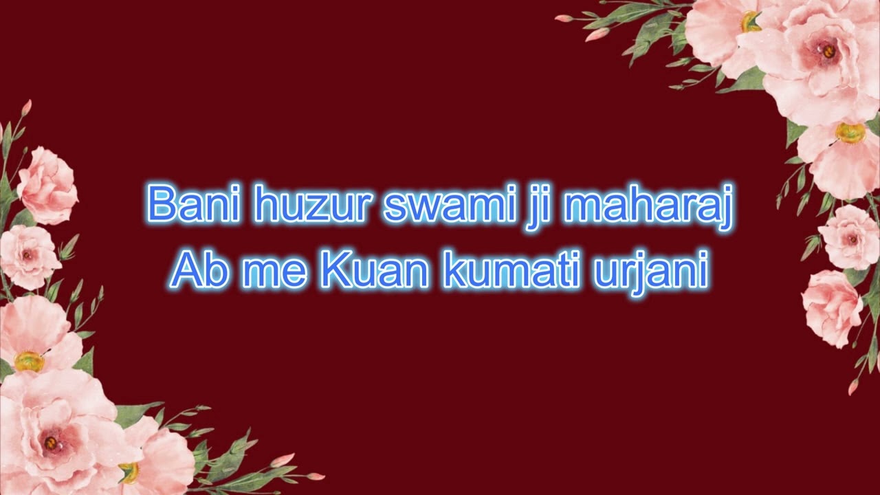 Ab mai Kaun Kumati Urjhani|[Bani Huzur Swami Ji Maharaj ]🙏