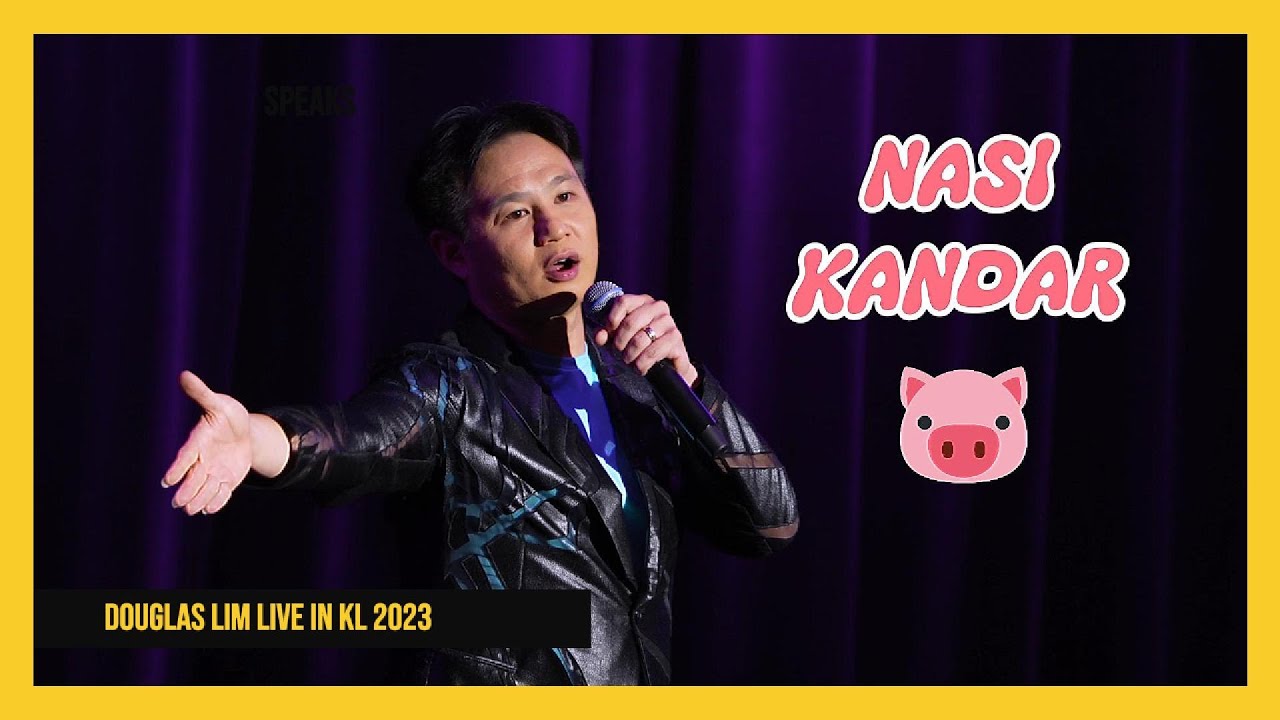 Douglas Lim Standup - Nasi Kandar Babi