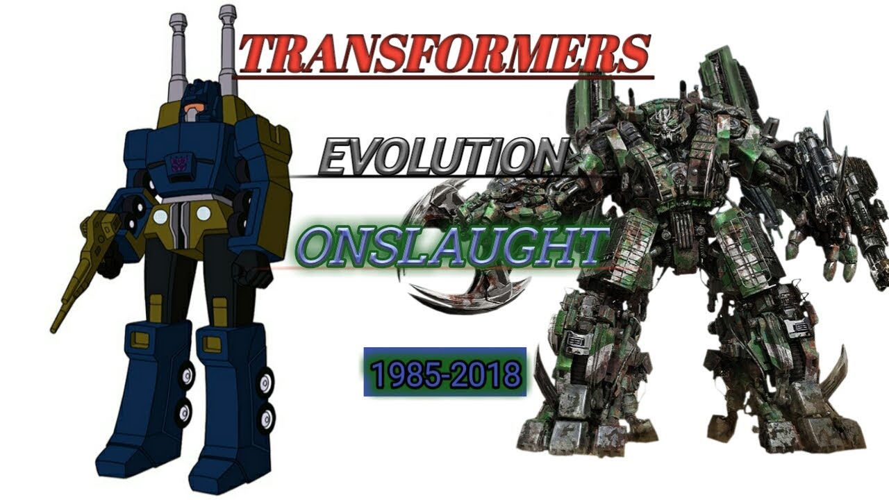 ONSLAUGHT: Evolution in Cartoons, Movies and Video Games (1985-2018) | Transformers