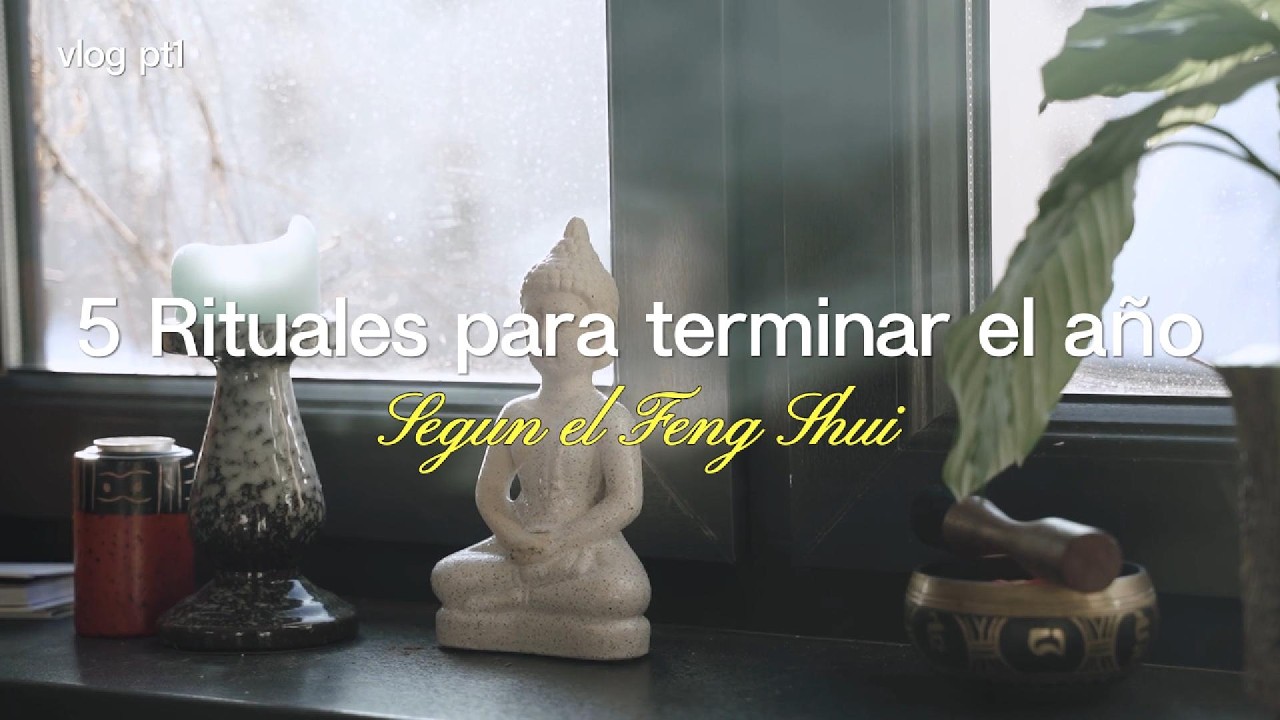 5 rituales de Feng Shui para cerrar el año
