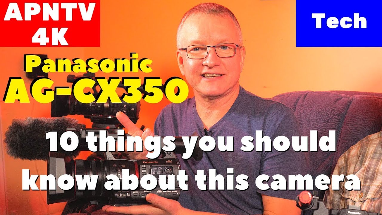 Panasonic AG CX350 Pros and Cons 6 Months on.