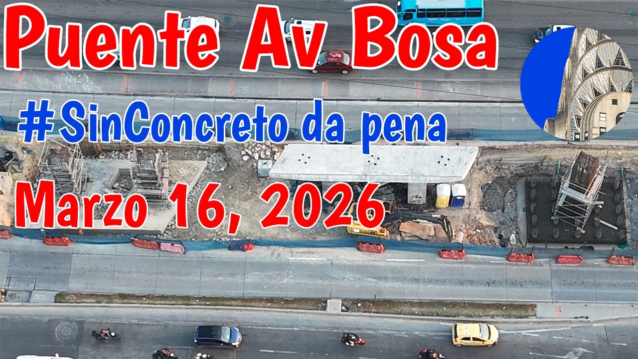 Puente Avenida Bosa con Autosur #SinConcreto en modo tortuga Marzo 16 2026