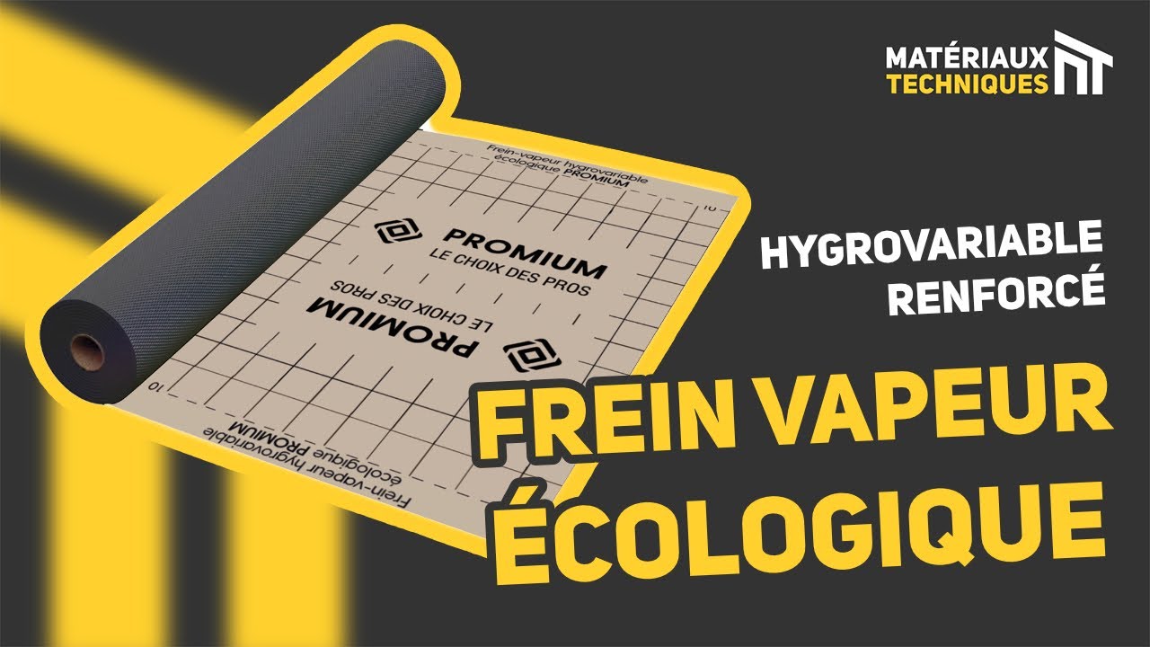 Frein vapeur hygrovariable ecologique