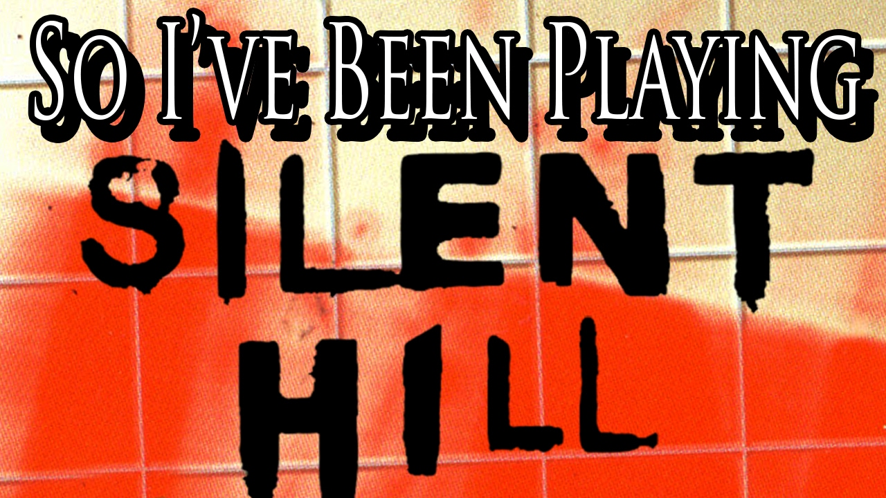 So I've Been Playing: SILENT HILL [ Review PS1 ]