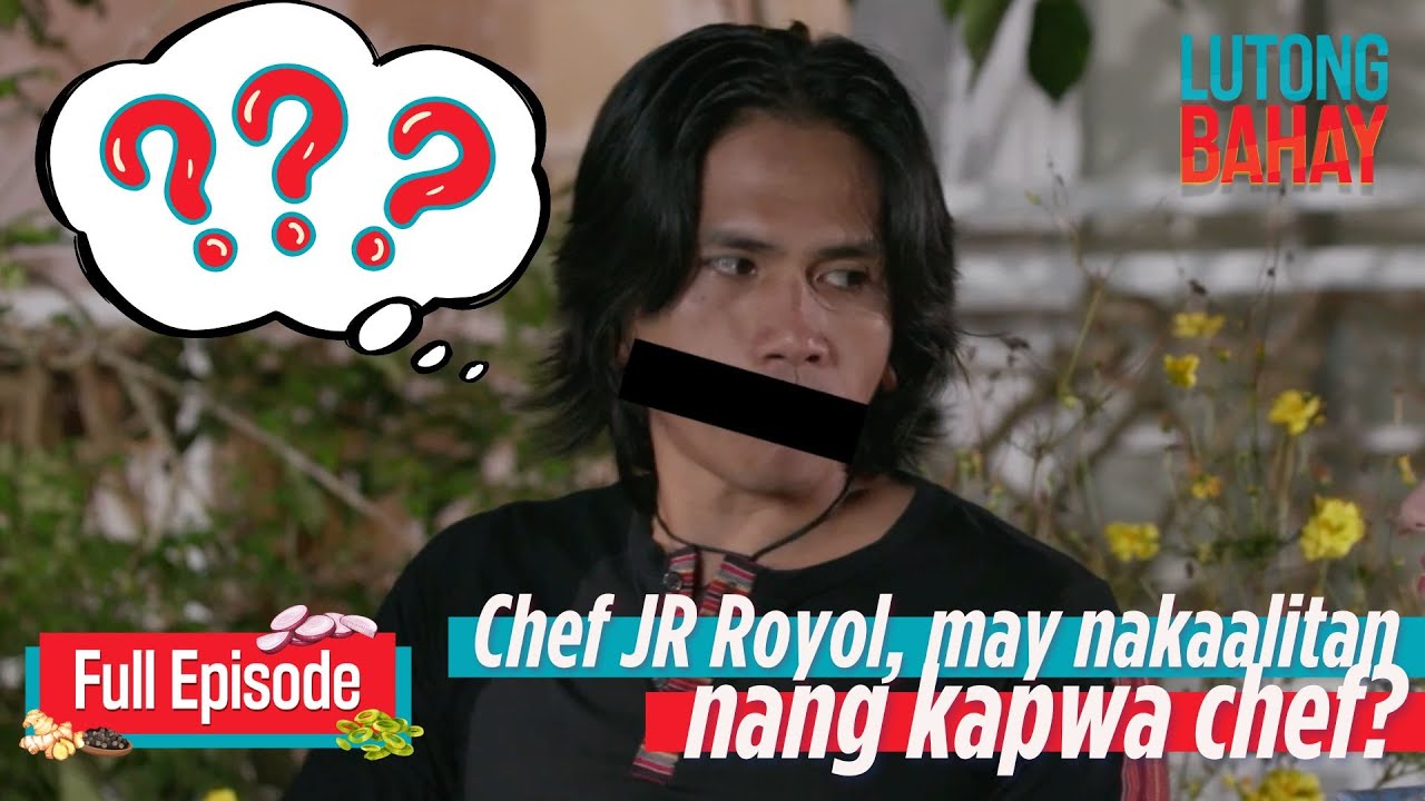 Chef JR Royol, may nakaalitan nang kapwa chef?! | Lutong Bahay
