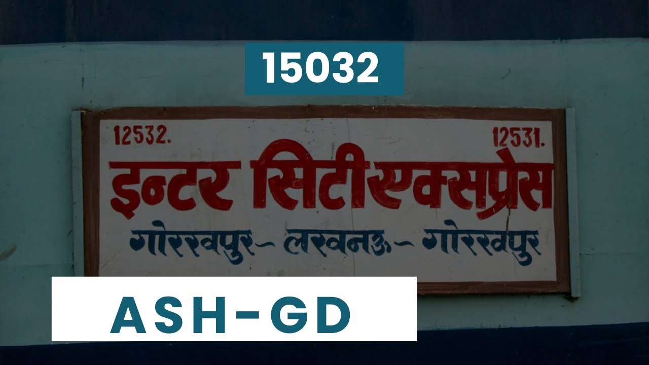 Aishbagh Jn to barabanki Jn - 15032 GKP Intercity Express - Incredible Journeys