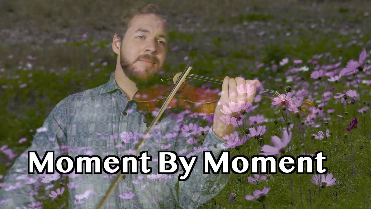 Moment By Moment - Jonathan Violin Hymns