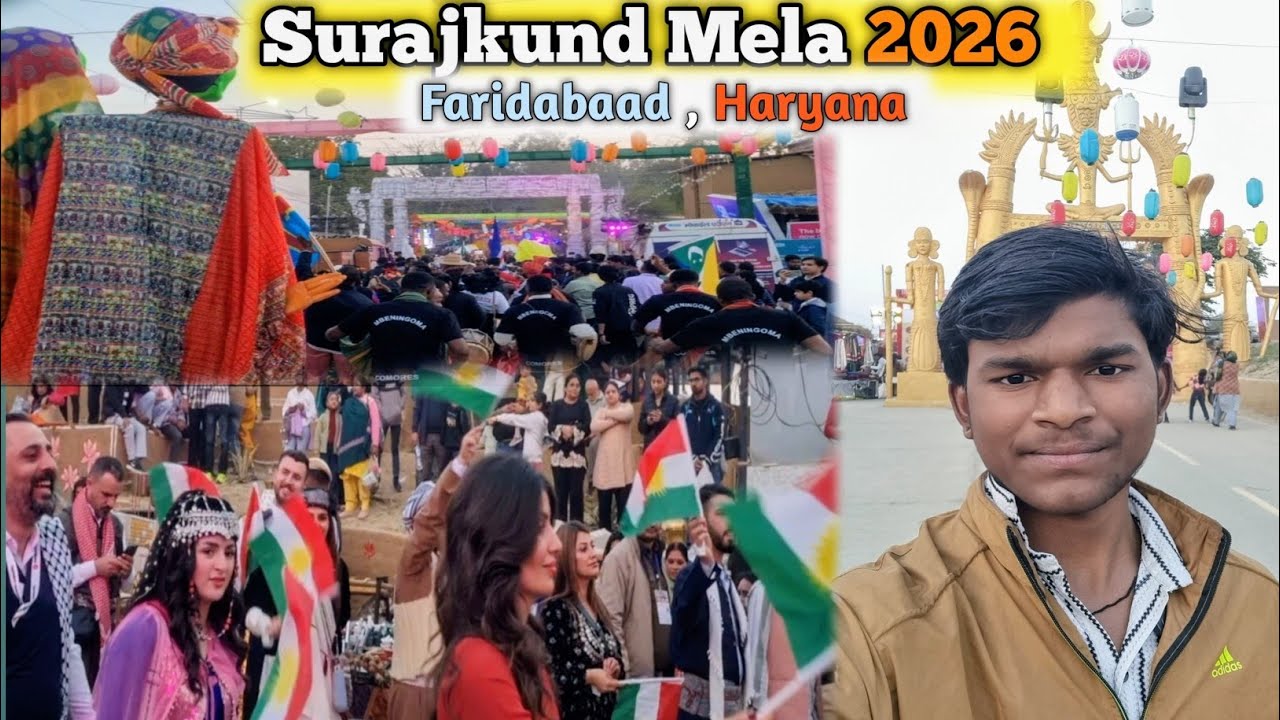 Surajkund Mela 2026 Faridabad | 50+ Country Showing their culture in one place Faridabad | Full Taur