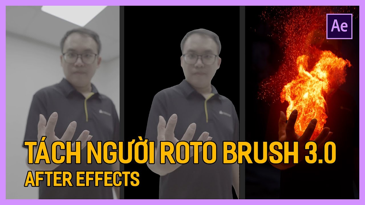 Tách Người Ra Khỏi Video với Roto Brush After Effects