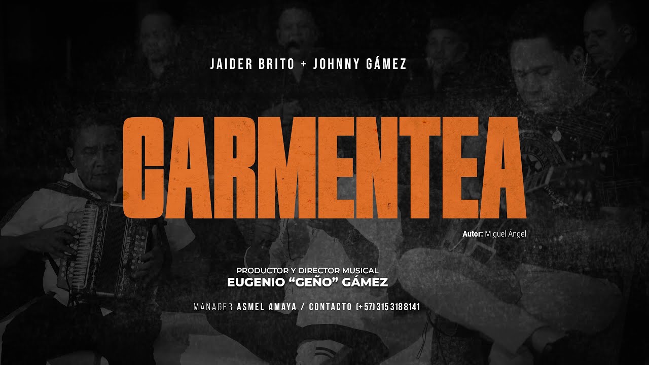 Carmentea &ndash; (Versi&oacute;n 2025) - Jaider Brito & Jhonny G&aacute;mez