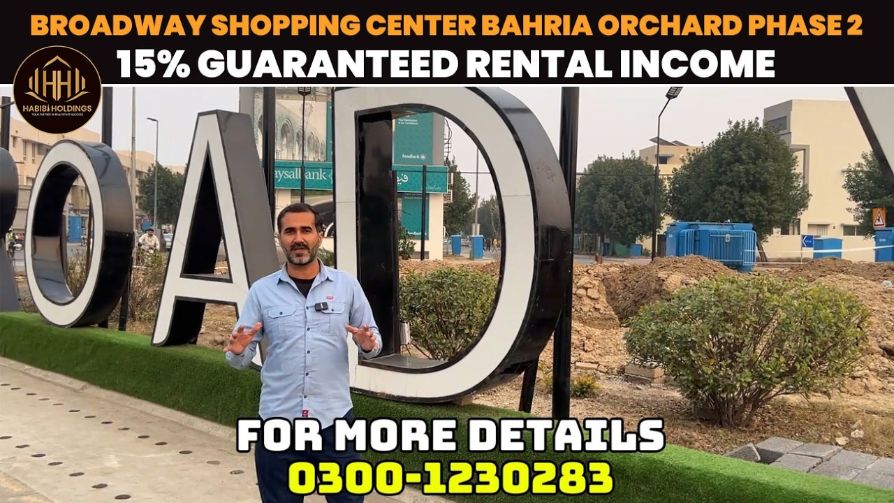 15% Assured Rental Return | Golden Investment Opportunity at Broadway Shopping Center Bahria Orchard