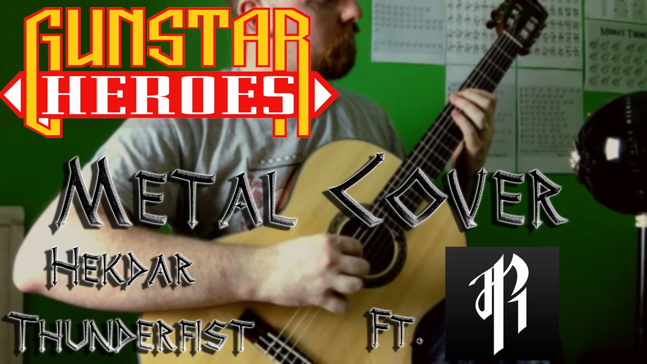 Gunstar Heroes Ending Metal Cover w. RichaadEB