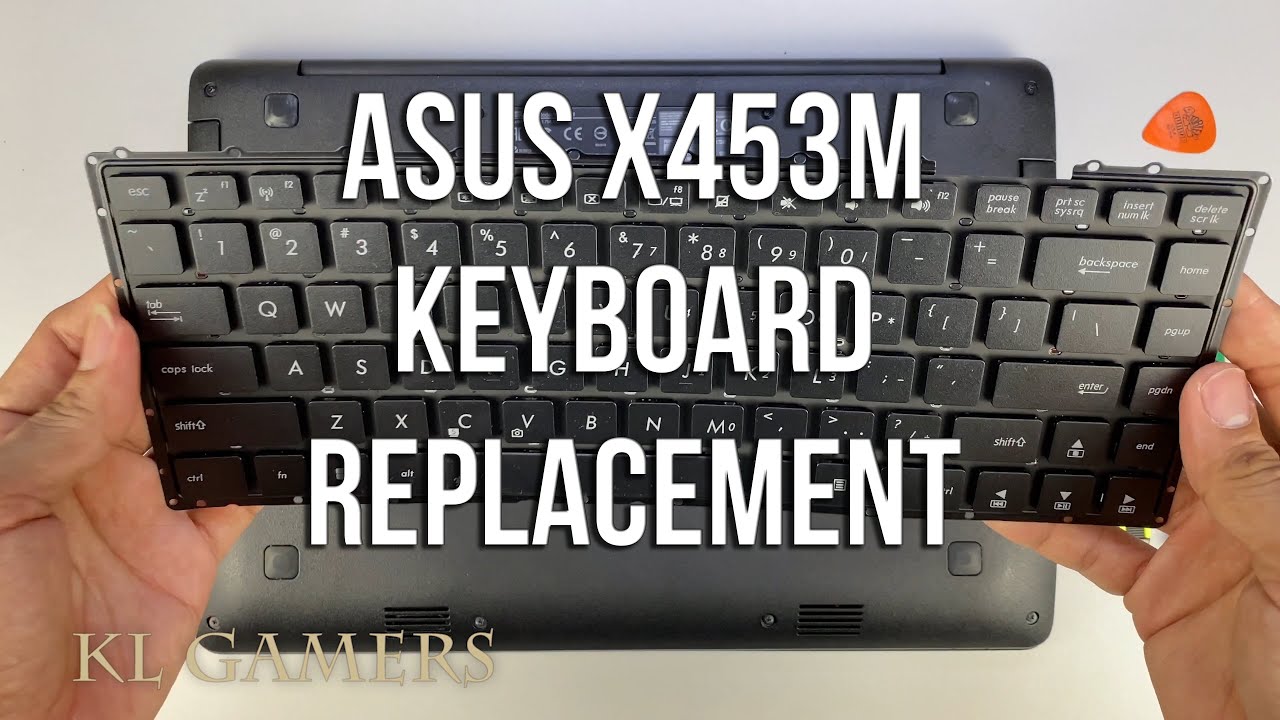 ASUS X453M Notebook Laptop Change Repair Replace Keyboard 2021