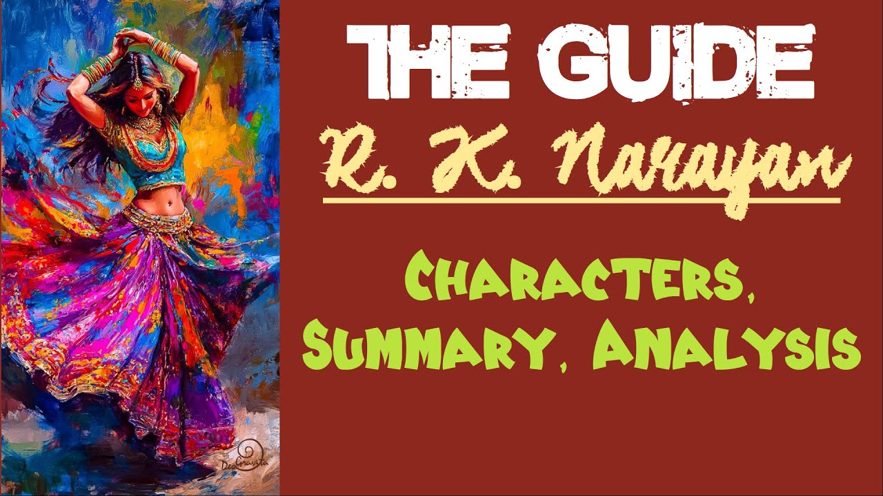 The Guide by R. K. Narayan | Characters, Summary, Analysis