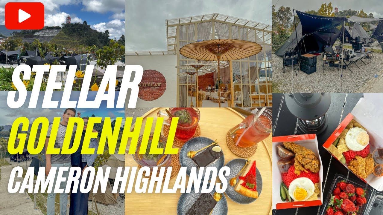 VLOG CAMPING | CAMPING STELLAR GOLDENHILL CAMERON HIGHLANDS • THE BEST VIRAL CAMPSITE •