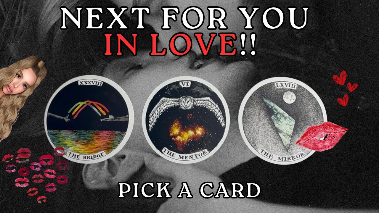 WHAT'S COMING NEXT FOR YOU IN LOVE ❤️⁉️💋DEEP & DETAILED💋 |  PICK A CARD TAROT READING 🔮
