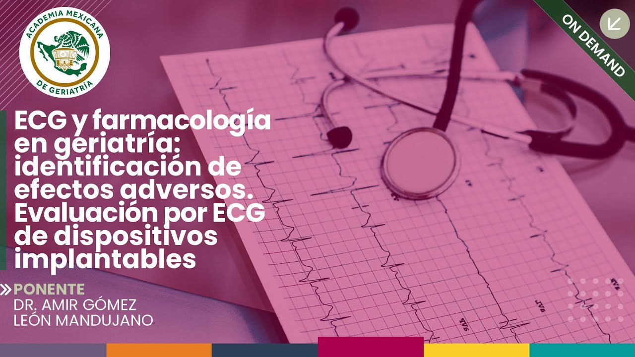 “ECG y farmacología en geriatría: identificación de efectos adversos. Evaluación por ECG de...”