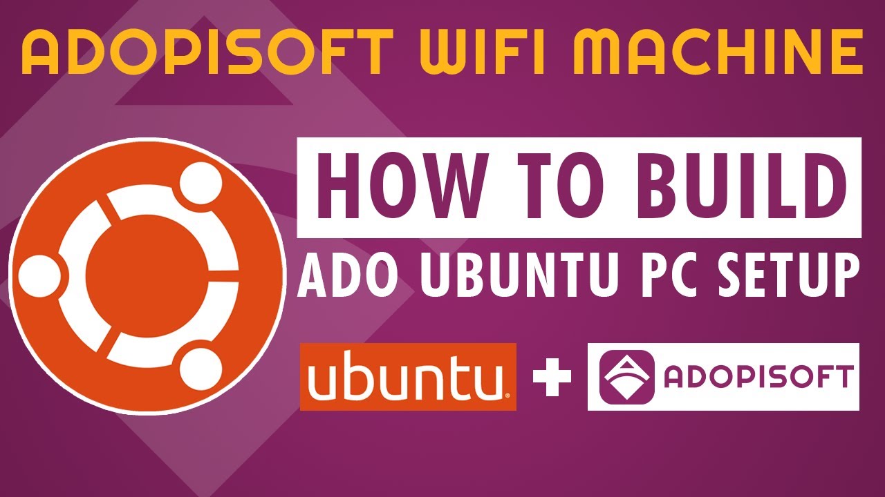 How to Build AdoPiSoft Ubuntu Server PC Setup | ADOPISOFT