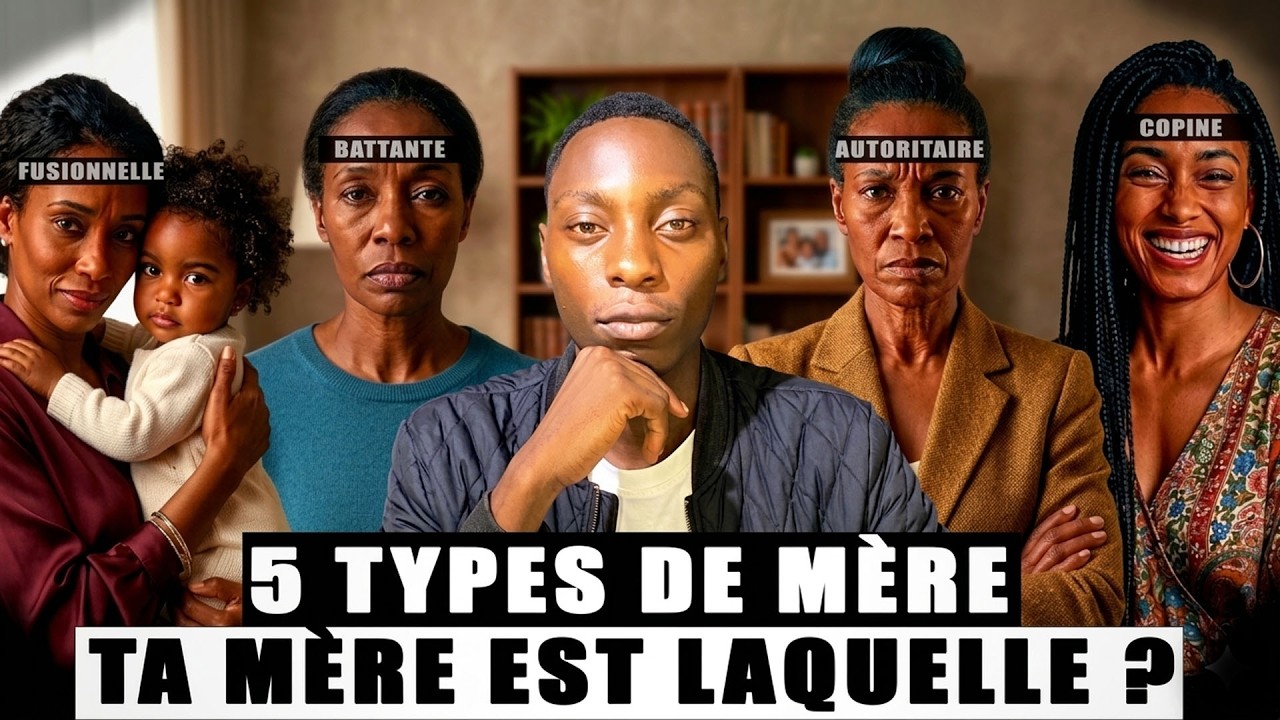 Les 5 Types de Mères Qui Façonnent la Vie des Enfants (Regarde jusqu’à la fin 🎁) #maman #femmes